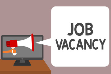 Word writing text Job Vacancy. Business concept for empty or available paid place in small or big company Man holding Megaphone loudspeaker computer screen talking speech bubble