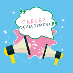 Writing note showing Career Development. Business photo showcasing Lifelong learning Improving skills to get a better job.