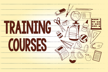 Writing note showing Training Courses. Business photo showcasing is series of lessons or lectures teaching skills you need.