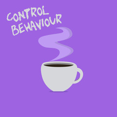 Handwriting text writing Control Behaviour. Concept meaning Exercise of influence and authority over human conduct.