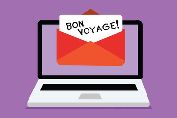 Word writing text Bon Voyage. Business concept for used express good wishes to someone about set off on journey Computer receiving email important message envelope with paper virtual