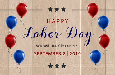 happy labor day september 2nd 2019 we will be closed on sign for business federal holidays