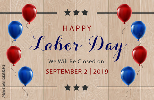 happy labor day september 2nd 2019 we will be closed on sign for business federal holidays