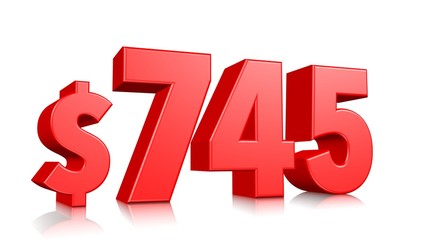 745$ Seven hundred forty five price symbol. red text number 3d render with dollar sign on white background