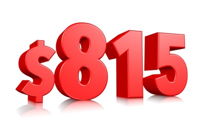 815$ Eight hundred fifteen price symbol. red text number 3d render with dollar sign on white background