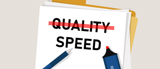 Speed and quality select between cost efficiency in project management plan