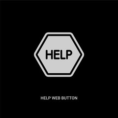 white help web button vector icon on black background. modern flat help web button from ui concept vector sign symbol can be use for web, mobile and logo.