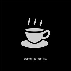 white cup of hot coffee vector icon on black background. modern flat cup of hot coffee from tools and utensils concept vector sign symbol can be use for web, mobile and logo.