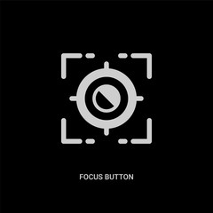 white focus button vector icon on black background. modern flat focus button from shapes concept vector sign symbol can be use for web, mobile and logo.