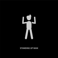 white standing up man vector icon on black background. modern flat standing up man from people concept vector sign symbol can be use for web, mobile and logo.