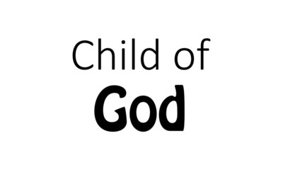 Christian faith, typography for print or use as poster, card, flyer or T shirt