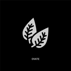 white ovate vector icon on black background. modern flat ovate from nature concept vector sign symbol can be use for web, mobile and logo.