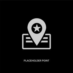 white placeholder point vector icon on black background. modern flat placeholder point from maps and flags concept vector sign symbol can be use for web, mobile and logo.