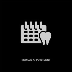 white medical appointment vector icon on black background. modern flat medical appointment from dentist concept vector sign symbol can be use for web, mobile and logo.