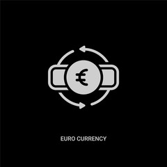 white euro currency vector icon on black background. modern flat euro currency from commerce concept vector sign symbol can be use for web, mobile and logo.
