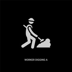 white worker digging a hole vector icon on black background. modern flat worker digging a hole from business concept vector sign symbol can be use for web, mobile and logo.