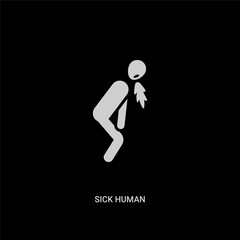 white sick human vector icon on black background. modern flat sick human from feelings concept vector sign symbol can be use for web, mobile and logo.