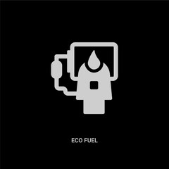 white eco fuel vector icon on black background. modern flat eco fuel from ecology concept vector sign symbol can be use for web, mobile and logo.