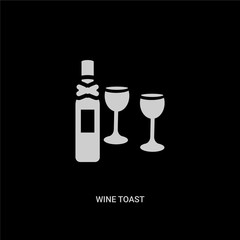 white wine toast vector icon on black background. modern flat wine toast from drinks concept vector sign symbol can be use for web, mobile and logo.