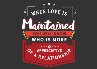 Maintaining Love: Knowing Who Truly Appreciates the Relationship