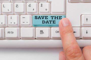 Text sign showing Save The Date question. Business photo text asking someone to remember specific day or time White pc keyboard with empty note paper above white background key copy space