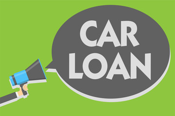 Handwriting text writing Car Loan. Concept meaning taking money from bank with big interest to buy new vehicle Man holding megaphone loudspeaker speech bubble message speaking loud