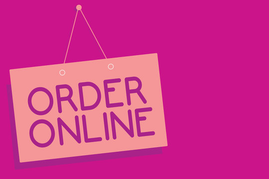 Text sign showing Order Online. Conceptual photo Buying goods and services from the sellers over the internet Pink board wall message communication open close sign purple background
