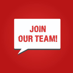 Conceptual hand writing showing Join Our Team. Business photo showcasing Hiring Vacancy Human resource recruitment Manpower hunt.