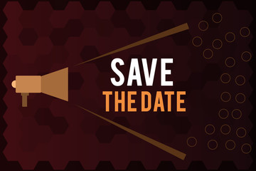 Handwriting text Save The Date. Concept meaning Systematized events Scheduled activity Recorded Filed.