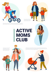 Active moms club poster. Active mothers with babies and text place. Club of young mothers. Vector illustration in flat style.