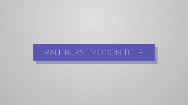 Ball Burst Motion Title