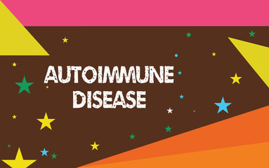 Writing note showing Autoimmune Disease. Business photo showcasing Unusual antibodies that target their own body tissues.