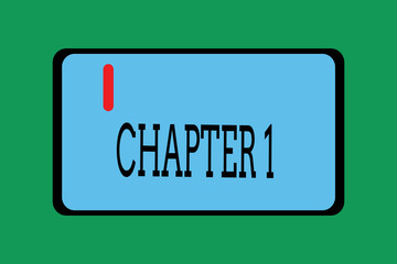 Conceptual hand writing showing Chapter 1. Business photo showcasing Start od book project storytelling New opportunity Inspiration.