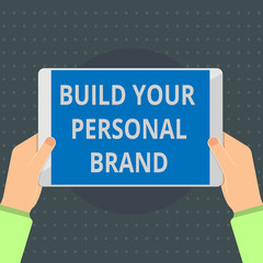 Text sign showing Build Your Personal Brand. Conceptual photo The practice of showing marketing themselves.