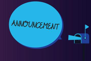 Word writing text Announcement. Business concept for Formal public statement about a fact occurrence or intention.