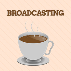 Word writing text Broadcasting. Business concept for Transmit program or some information by radio television media.