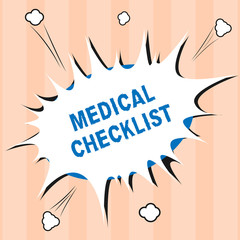 Text sign showing Medical Checklist. Conceptual photo Guide to follow to improve patient care or treatment.