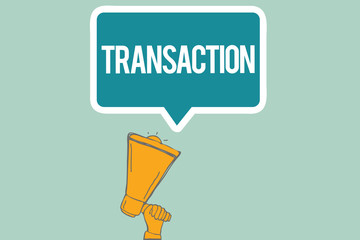 Conceptual hand writing showing Transaction. Business photo text Instance of buying or selling something Agreement exchange.