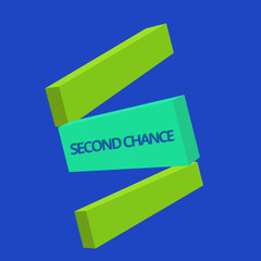 Text sign showing Second Chance. Conceptual photo Giving another shot Engaged again to business venture.