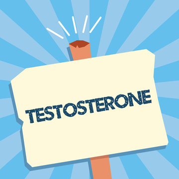 Writing note showing Testosterone. Business photo showcasing Hormone development of male secondary sexual characteristics.