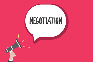 Word writing text Negotiation. Business concept for Discussion aimed at reaching agreement Transfer legal ownership.