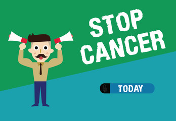 Handwriting text writing Stop Cancer. Concept meaning Practice of taking active measures to cut the rate of cancer.