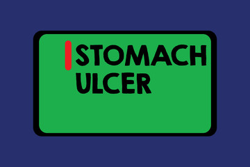 Conceptual hand writing showing Stomach Ulcer. Business photo text Open sores that develop on the inside lining of your stomach.