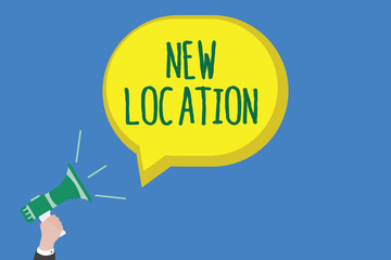 Writing note showing New Location. Business photo showcasing Get located on a new place and establishing home or business.
