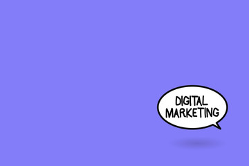 Word writing text Digital Marketing. Business concept for Promotion of products or brands thru electronic media.