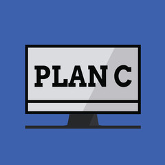 Word writing text Plan C. Business concept for ones last Backup strategy detailed proposal for doing something.