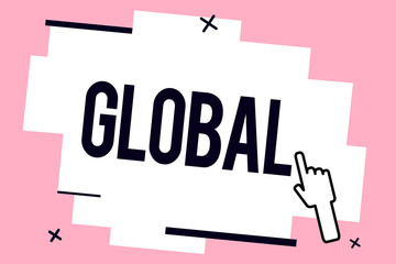 Conceptual hand writing showing Global. Business photo showcasing relating to encompassing whole something or group of things.