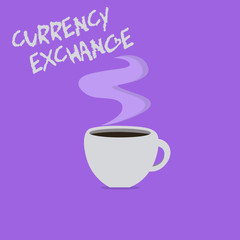 Handwriting text writing Currency Exchange. Concept meaning Process of changing one currency into another ForEx.