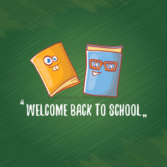 Back to school banner or poster with cartoon funky book and hand drawn doodle text label on green chalkboard texture backdrop. Vector back to school background with cartoon school supplies
