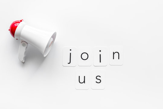 Join us text for announcement and megaphone on white background top view